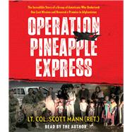 Operation Pineapple Express