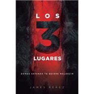 Los 3 lugares / The 3 Places 9781629994116