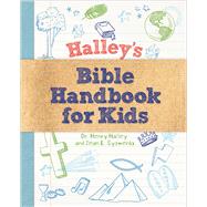 Halley's Bible Handbook for Kids 9781627074117