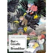 But the Giraffe & Brundibar 9781559364119