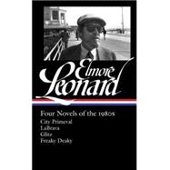 Elmore Leonard Four Novels of the 1980s 9781598534122