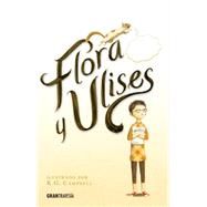 Flora y Ulises 9786077354123