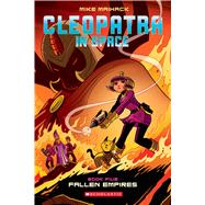 Fallen Empires (Cleopatra in Space #5) 9781338204124