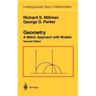 Geometry : A Metric Approach with Models