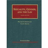 Sexuality, Gender and the Law 9781599414126