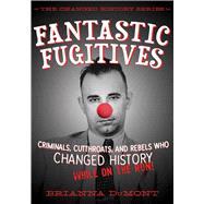 Fantastic Fugitives 9781632204127