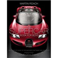 The Supercar Book for Boys 9780008144128