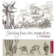 Sketching from the Imagination 9781909414129