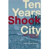 Ten Years That Shook the City 9781931404129