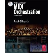 The Guide to MIDI Orchestration 4e 9780240814131