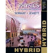 Physics for Scientists and Engineers, Hybrid (with Enhanced WebAssign Homework and eBook LOE Printed Access Card for Multi Term Math and Science) 9781133954132