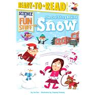The Cool Story Behind Snow 9781481444132
