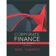 Corporate Finance The Core Plus NEW MyFinanceLab with Pearson eText --- Access Card Package 9780133424133