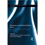 Domination and Global Political Justice 9780367144135