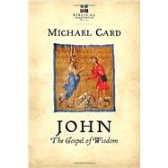 John: The Gospel of Wisdom 9780830844135