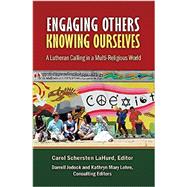 Engaging Others, Knowing Ourselves 9781942304135