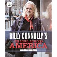 Billy Connolly's Tracks Across America 9780751564136