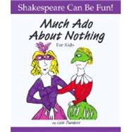 Much Ado About Nothing for Kids 9781552094136