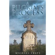 A Pilgrim's Process