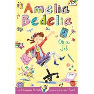 Amelia Bedelia on the Job 9780062334138