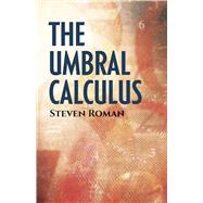 The Umbral Calculus 9780486834139
