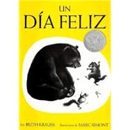Un Dia Feliz / Happy Day 9780064434140