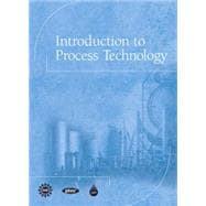 Introduction to Process Technology 9780137004140