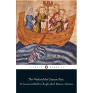 The Works of the Gawain Poet: Pearl, Cleanness, Patience, Sir Gawain and the Green Knight 9780140424140