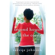 Second House from the Corner A Novel 9781250074140