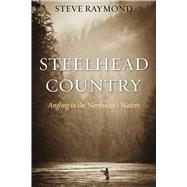 Steelhead Country 9781634504140