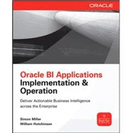 Oracle Business Intelligence Applications Deliver Value Through Rapid Implementations 9780071804141