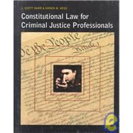 Constitutional Law for Criminal Justice Professionals
