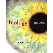 Biology The Core Plus MasteringBiology with eText -- Access Card Package 9780321744142