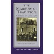The Marrow of Tradition (Norton Critical Editions) 9780393934144