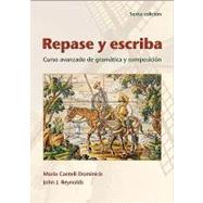 Repase y escriba: Curso avanzado de gramática y composición, Sexta edición 9780470904145