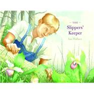 The Slippers' Keeper 9781554984145