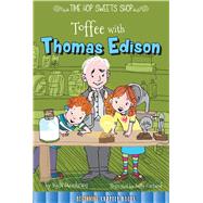 Toffee With Thomas Edison 9781681914145