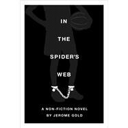 In the Spider's Web 9781936364145