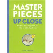 Masterpieces Up Close 9781616894146