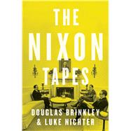 The Nixon Tapes 9780544274150