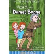 Dessert With Daniel Boone 9781681914152