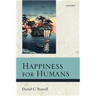 Happiness for Humans 9780198744153