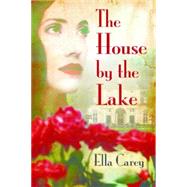 The House by the Lake 9781503934153