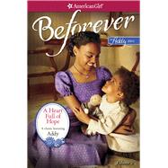 A Heart Full of Hope: An Addy Classic 9781609584153
