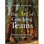 The Art of Coaching Teams 9781118984154