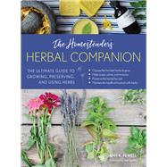 The Homesteader's Herbal Companion 9781493034154