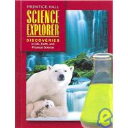 Discoveries in Life, Earth, and Physical Science 9780131154155