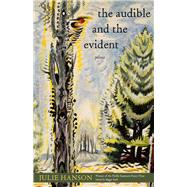 The Audible and the Evident 9780821424155
