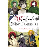 Wicked New Hampshire 9781467144155