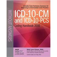 ICD-10-CM 2016 and ICD-10-PCS 2016 Coding Handbook 2016: Without Answers 9781556484155